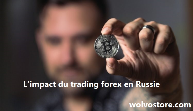 L’impact du trading forex en Russie